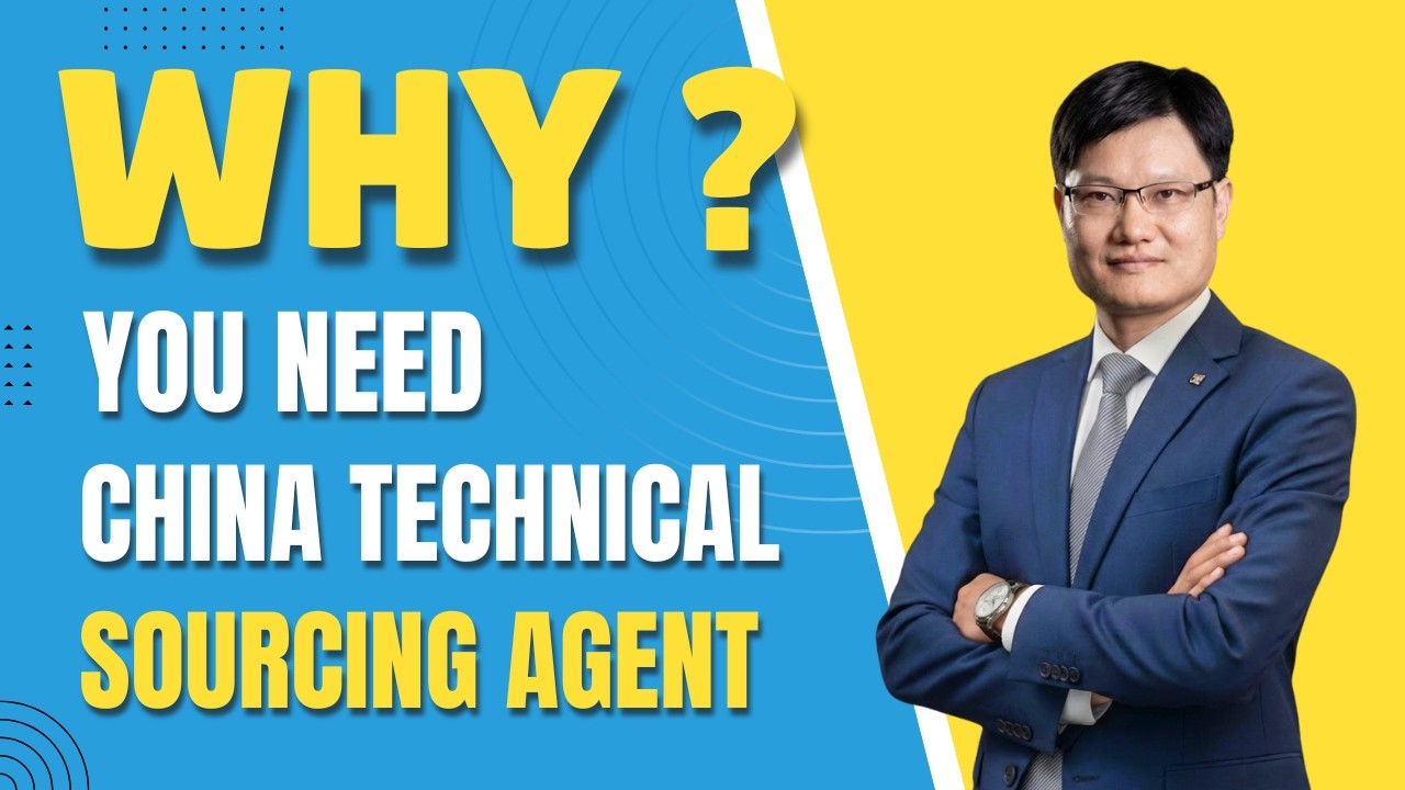 Why You Need CHINA Technical Sourcing Agent